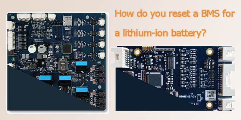 How do you reset a BMS for a lithium-ion battery