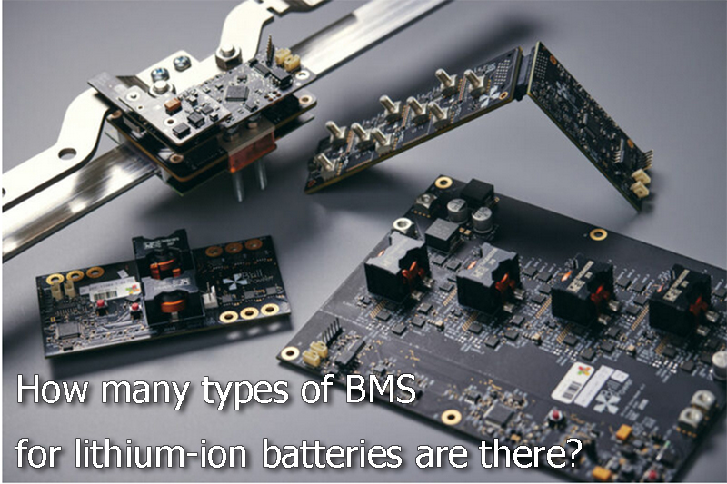 How many types of BMS for lithium-ion batteries are there
