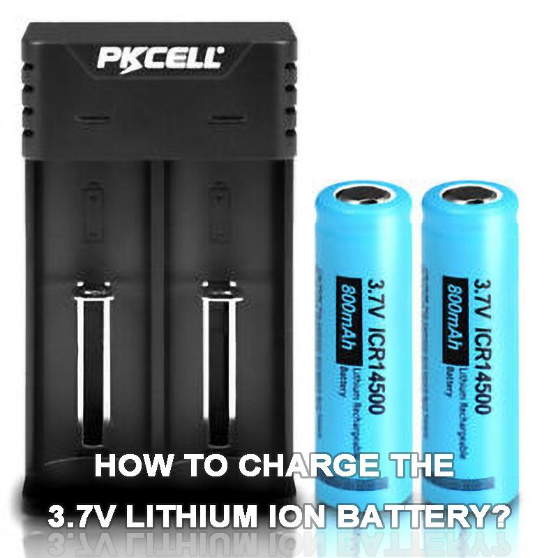 How to charge the 3.7v lithium ion battery