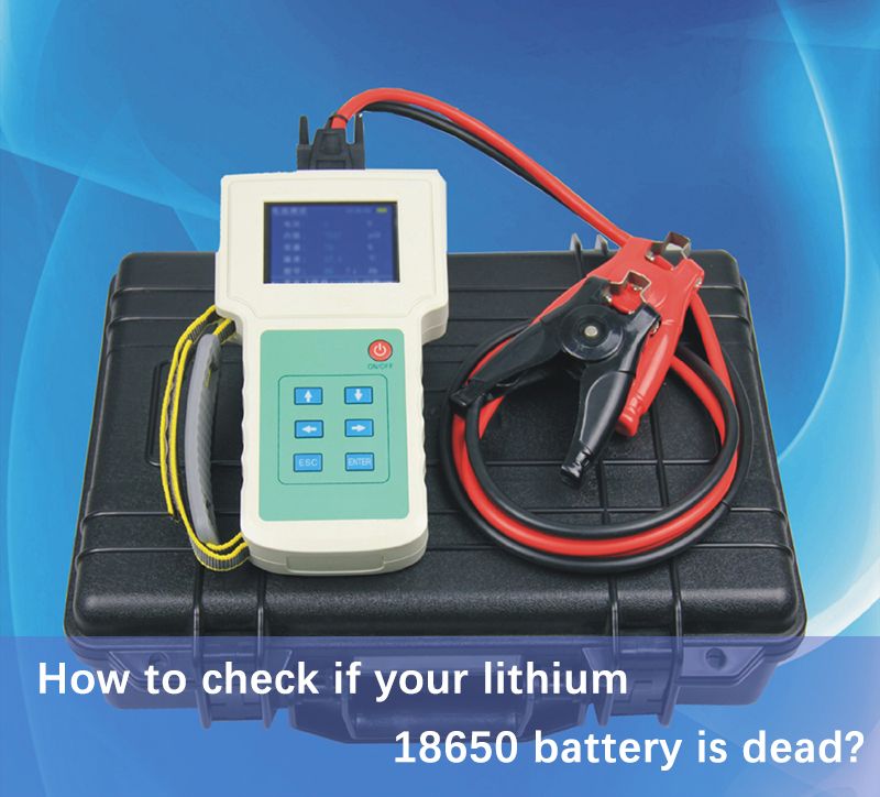 How to check if your lithium 18650 battery is dead