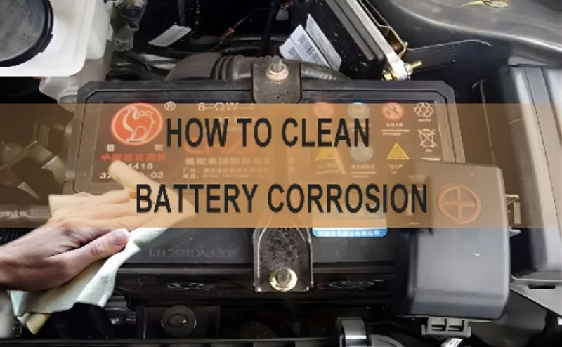 How to clean battery corrosion