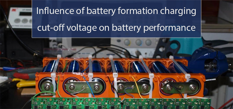 Influence of battery formation charging cut-off voltage on battery performance