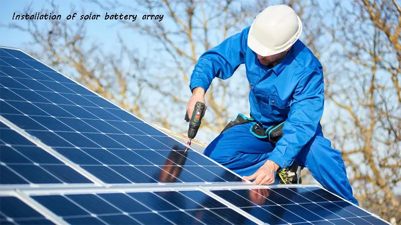 Installation of solar battery array