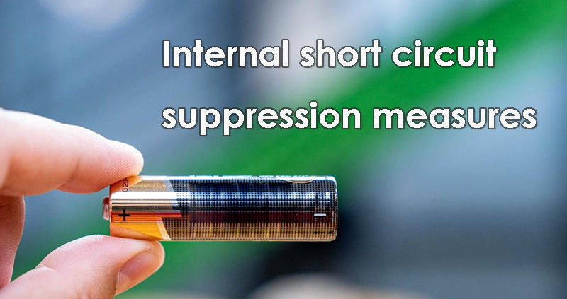 Internal short circuit suppression measures