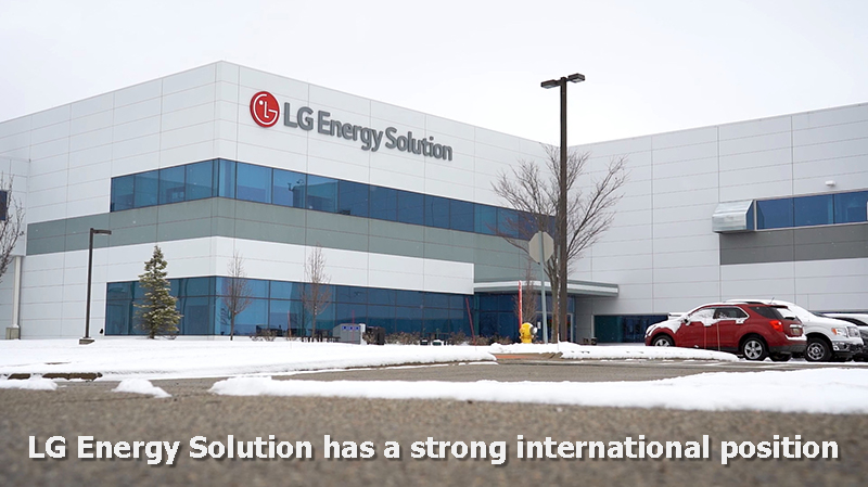 LG Energy Solution has a strong international position