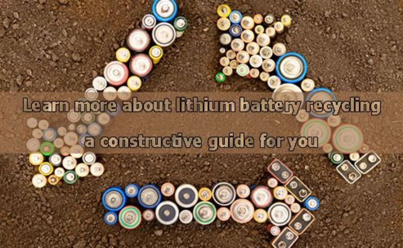 Learn more about lithium battery recycling