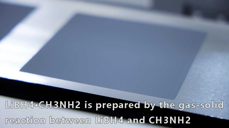 LiBH4∙CH3NH2 is prepared by the gas-solid reaction between LiBH4 and CH3NH2