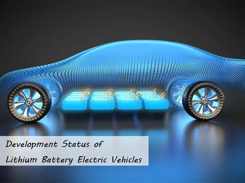 Lithium Battery Electric Vehicles