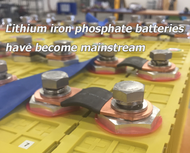 Lithium iron phosphate batteries have become mainstream