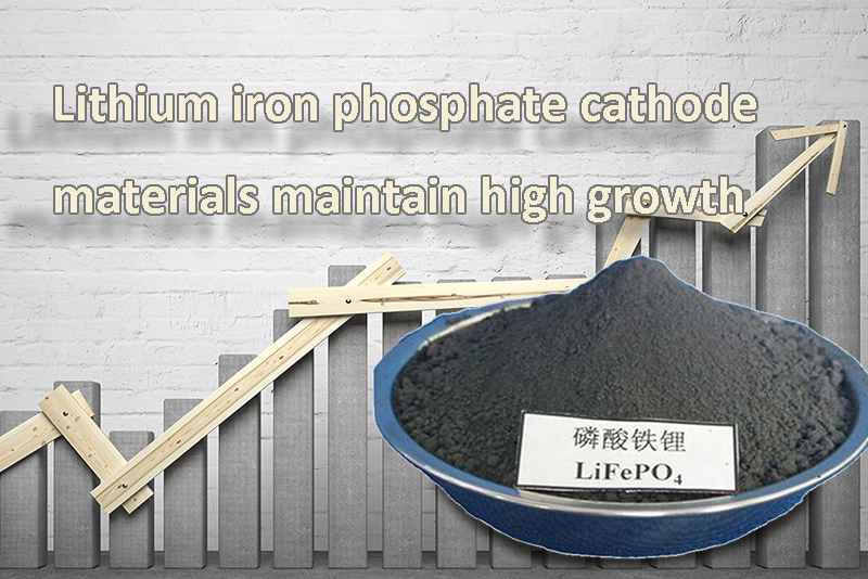 Lithium iron phosphate cathode materials maintain high growth