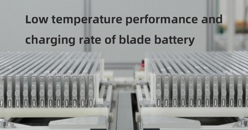 Low temperature performance and charging rate of blade battery