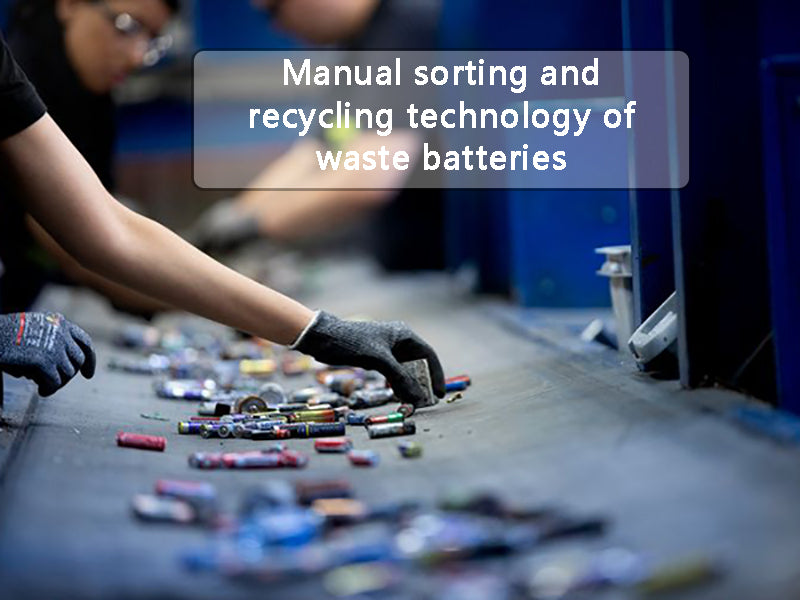 Manual sorting and recycling technology