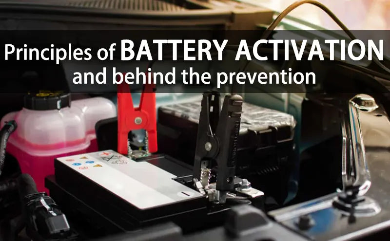 Principles of battery activation and behind the prevention