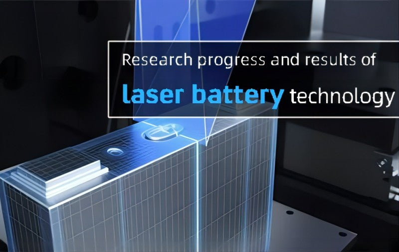 Research progress and results of laser battery technology 