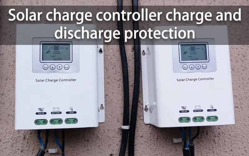 Solar charge controller charge and discharge protection