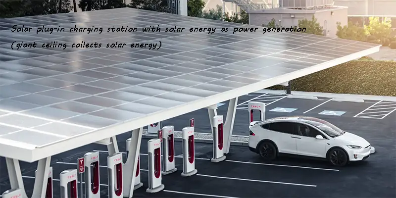 Solar plug-in charging station with solar energy as power generation (giant ceiling collects solar energy)