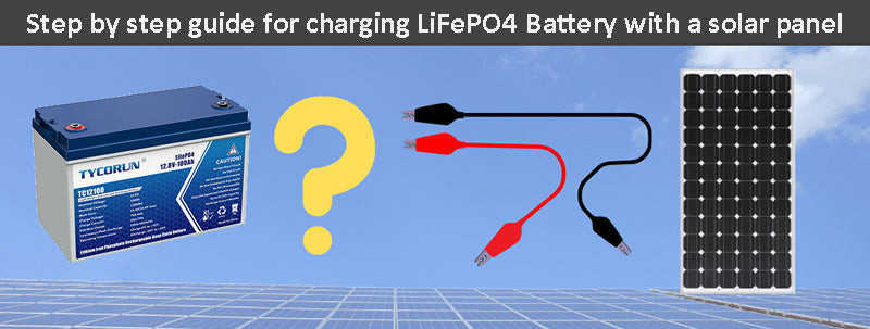 Step by step guide for charging LiFePO4 Battery with a solar panel