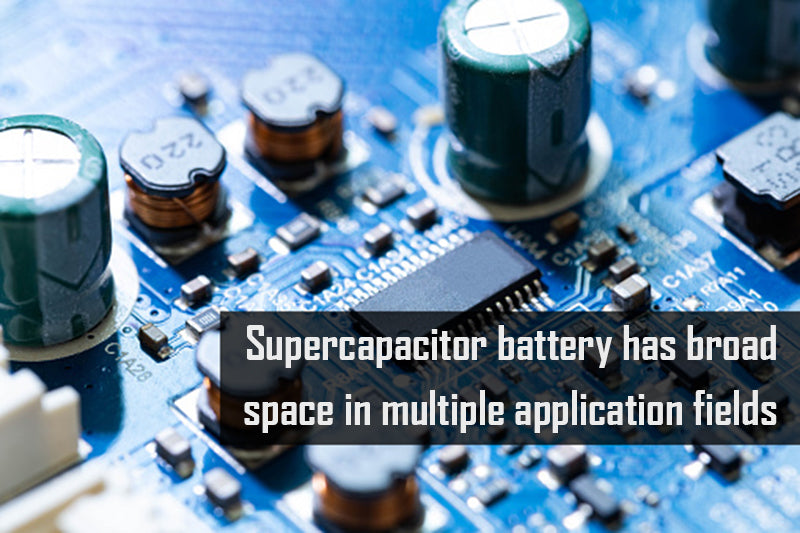 Supercapacitor battery has broad space in multiple application fields