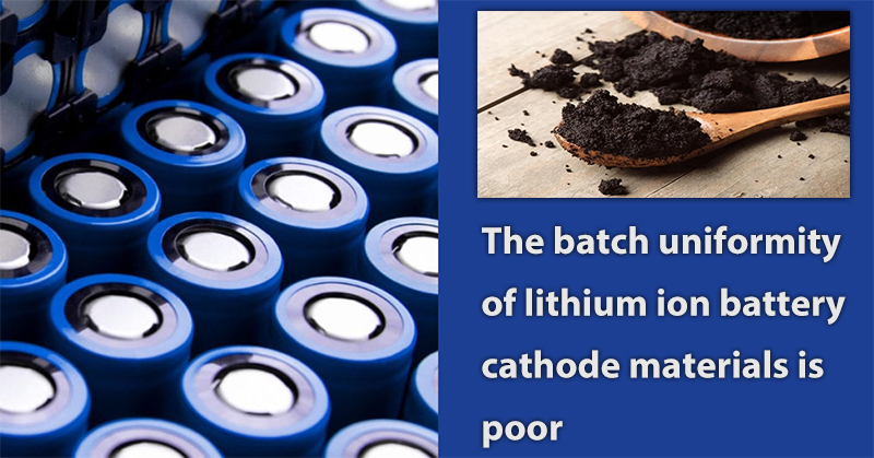 The batch uniformity of lithium ion battery cathode materials is poor
