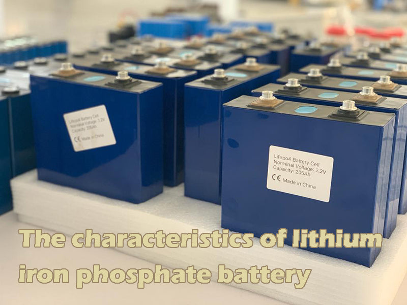 The characteristics of lithium iron phosphate battery
