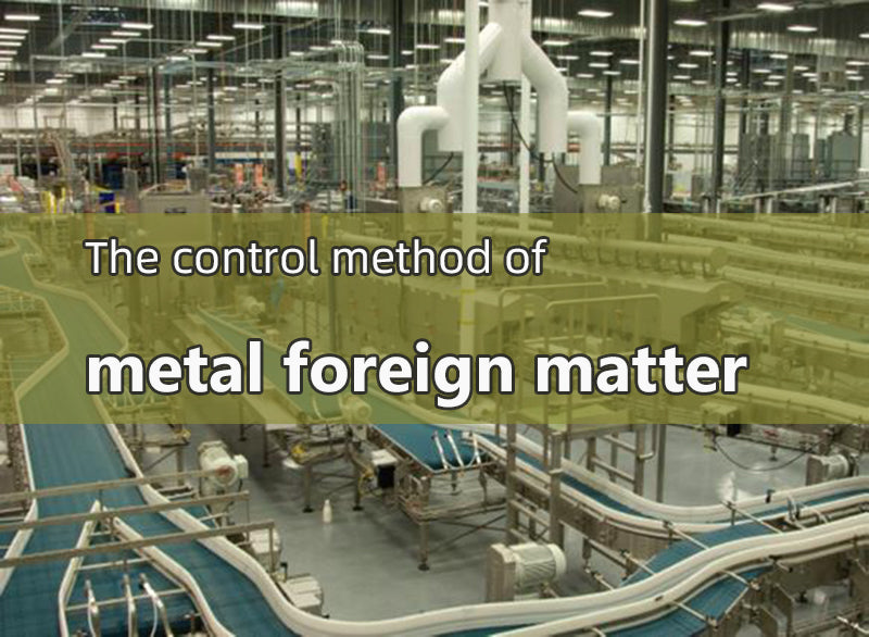 The control method of metal foreign matter