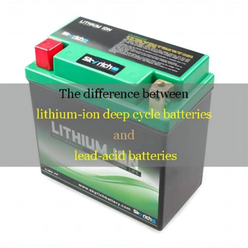 The difference between lithium-ion deep cycle batteries and lead-acid batteries