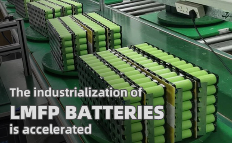 The industrialization of LMFP batteries accelerates