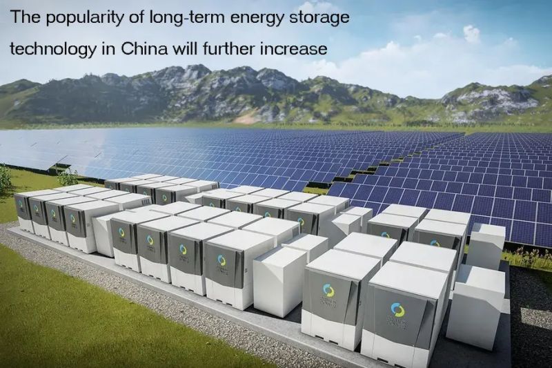 The popularity of long-term energy storage technology in China will further increase