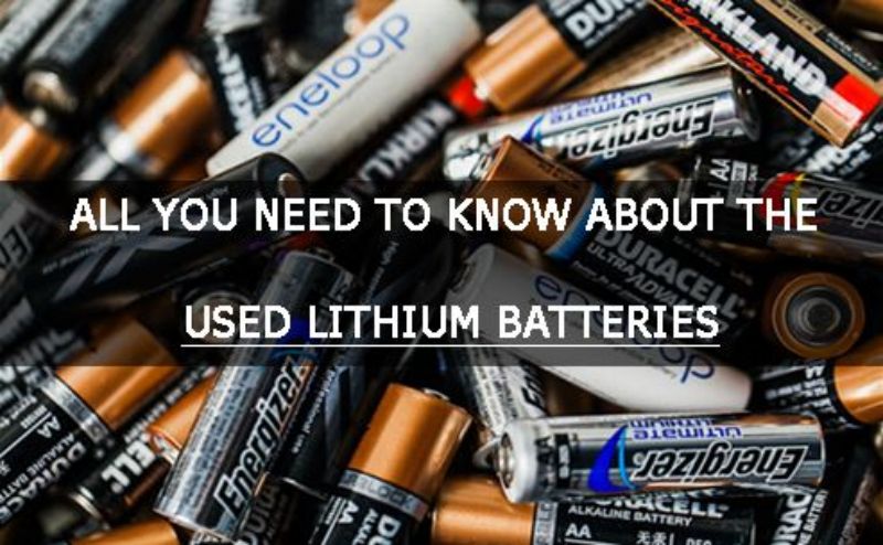 The used lithium batteries