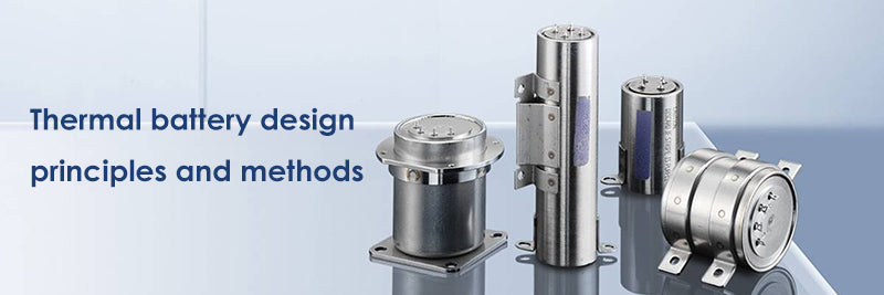 Thermal battery design principles and methods