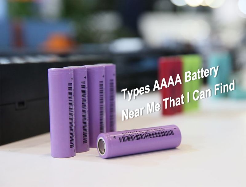 Types aaaa battery near me that I can find