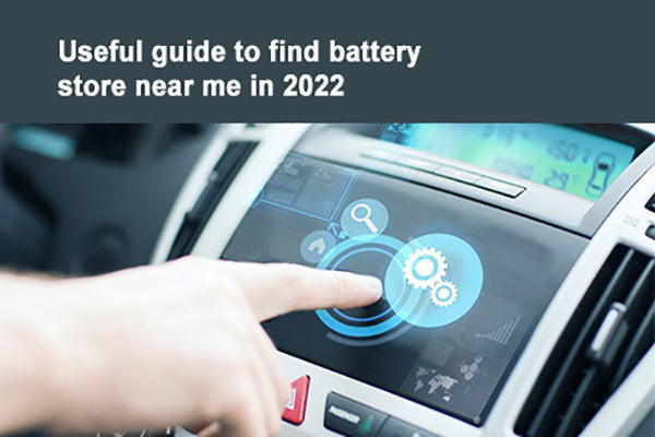 Useful guide to find battery store near me