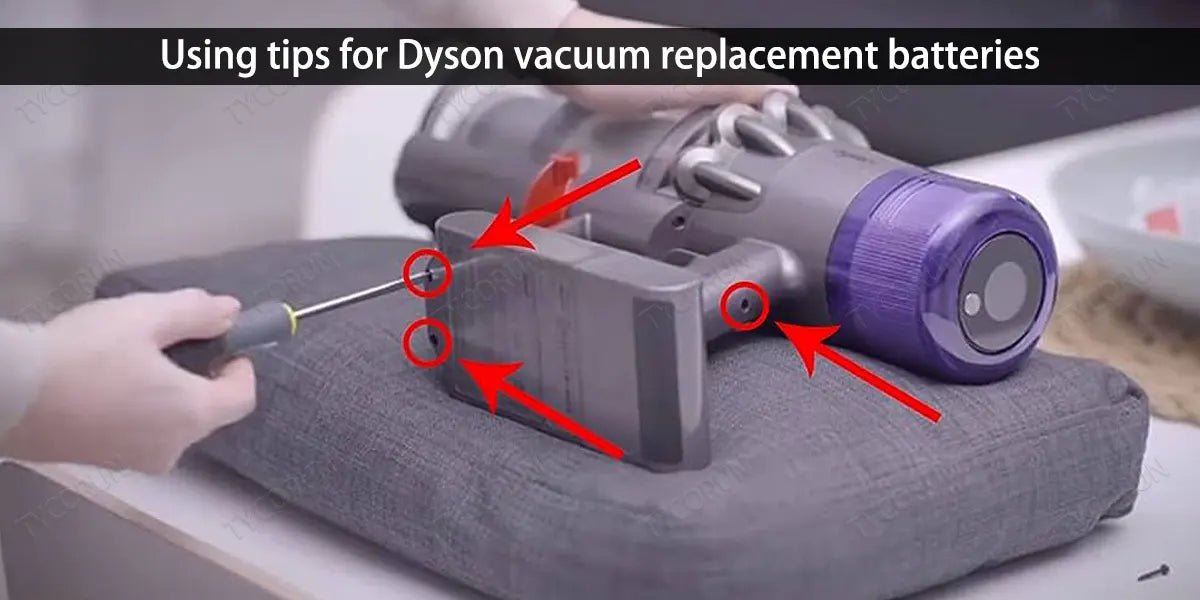 Using-tips-for-Dyson-vacuum-replacement-batteries