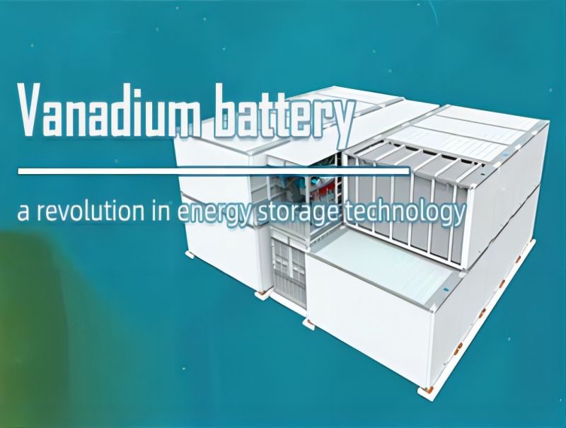 Vanadium battery - a revolution in energy storage technologies