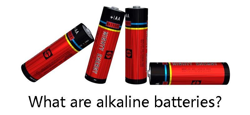 What are alkaline batteries
