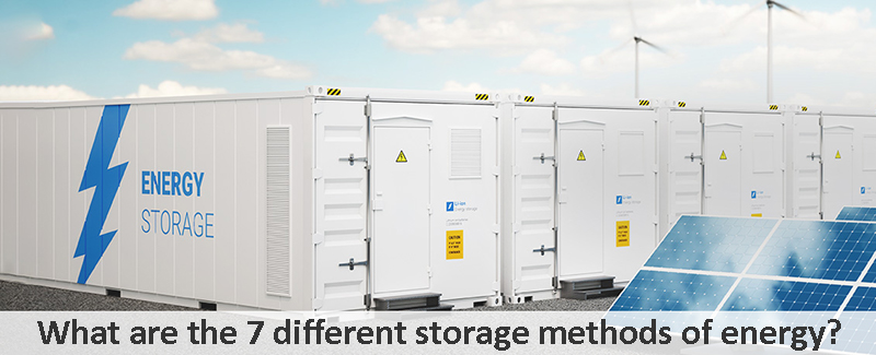 What are the 7 different storage methods of energy