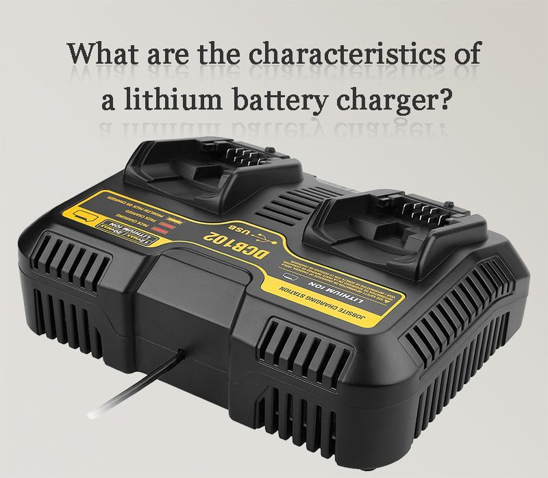 What are the characteristics of a lithium battery charger