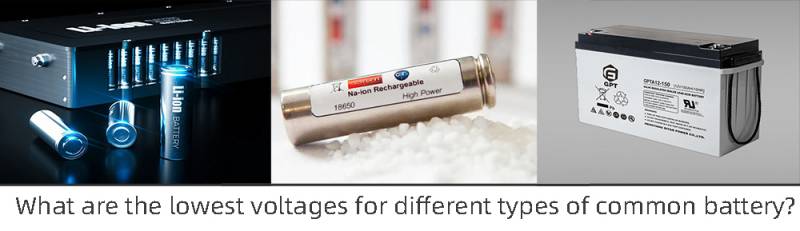 What are the lowset voltage for different types of low battery