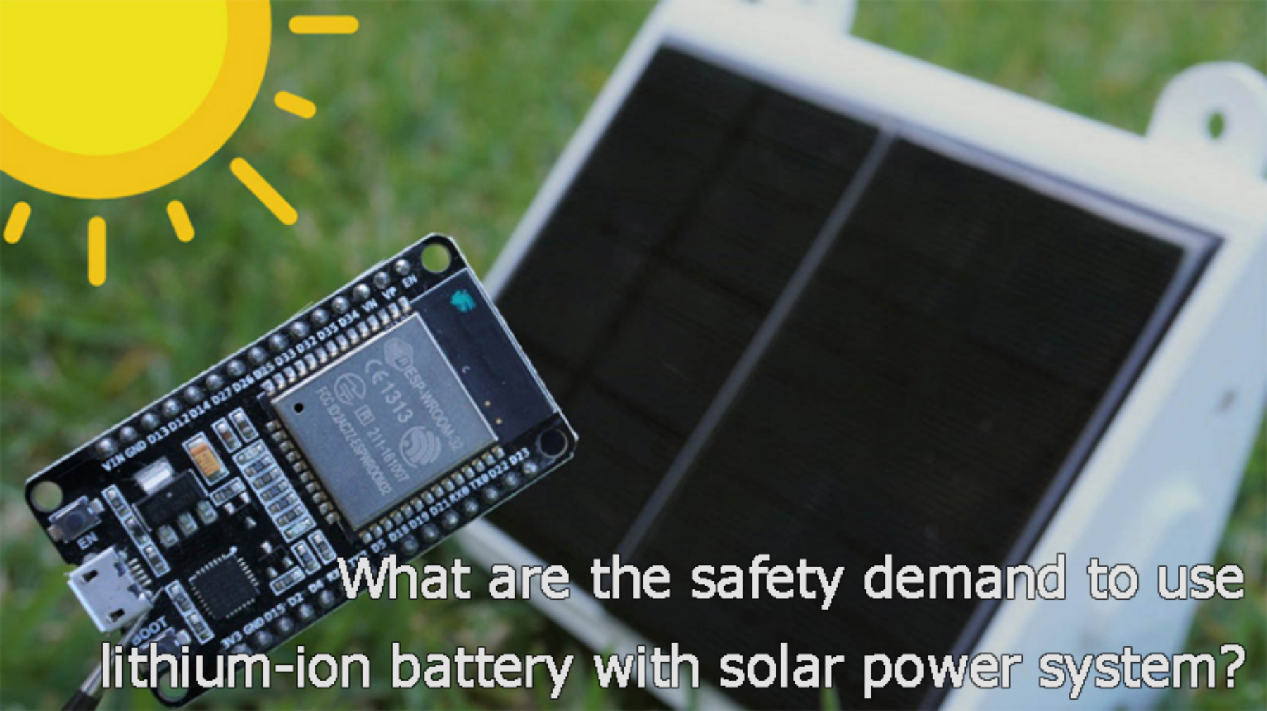 What are the safety demand to use lithium-ion battery with solar power system