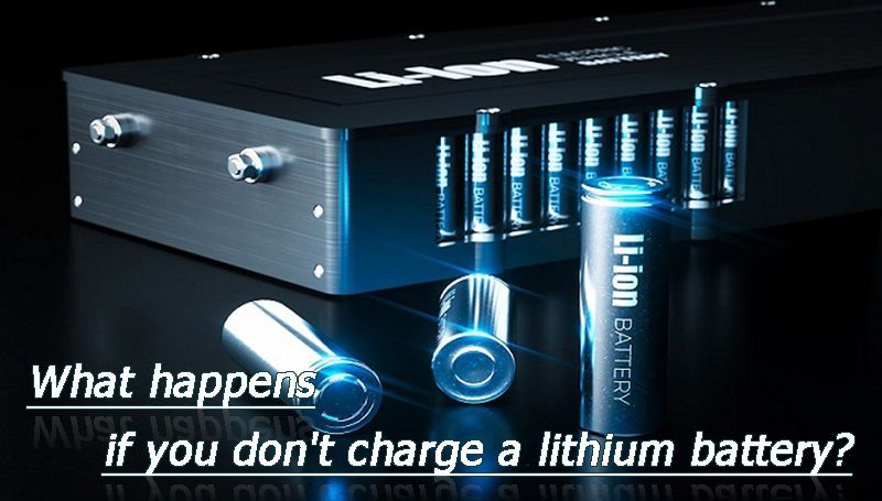 What happens if you don't charge a lithium battery