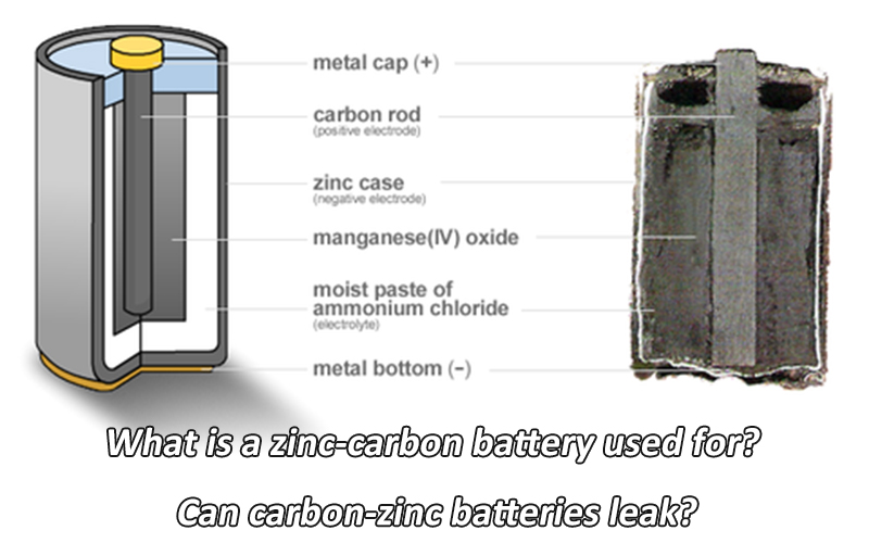 What is a zinc-carbon battery used for Can carbon-zinc batteries leak