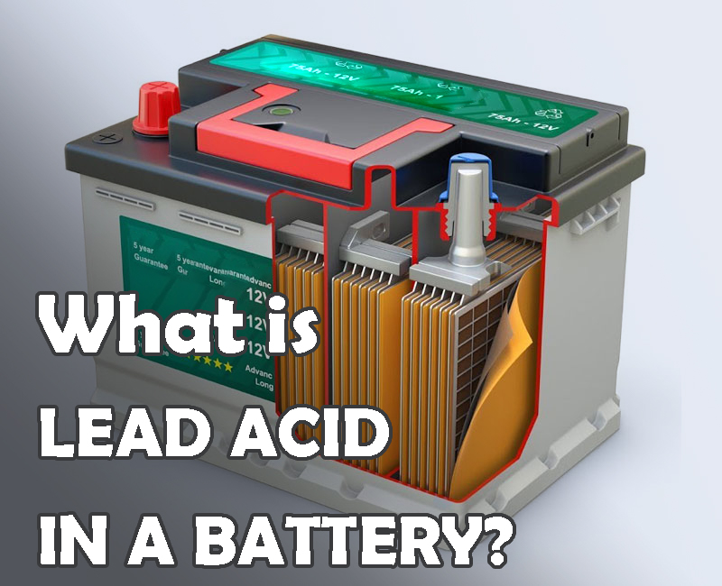 What is lead acid in a battery