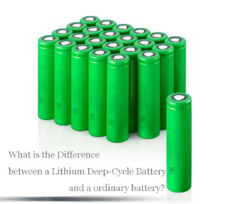 What is the Difference between a Lithium Deep-Cycle Battery and a ordinary battery