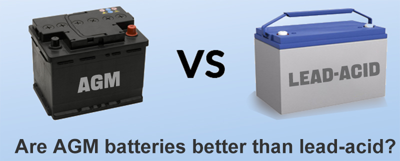 What is the advantage and disadvantage of AGM battery vs lead acid