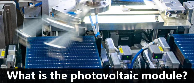 What is the photovoltaic module