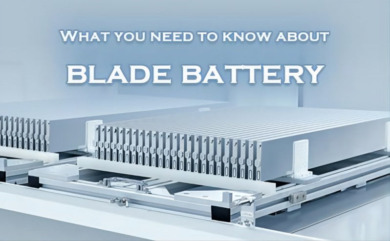 What you need to know about blade battery .