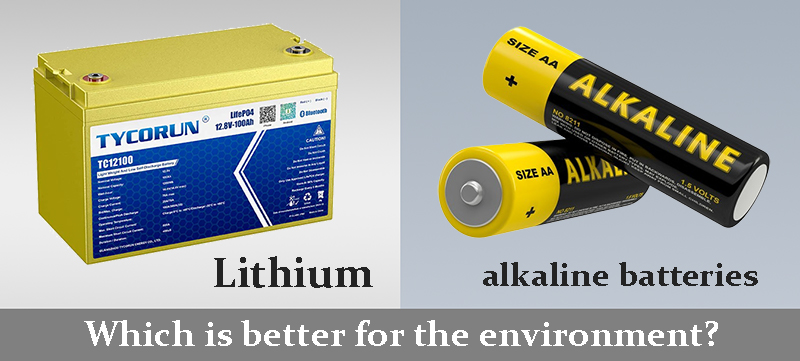 Which is better for the environment lithium or alkaline batteries