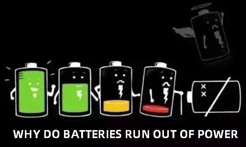 Why do batteries run out of power