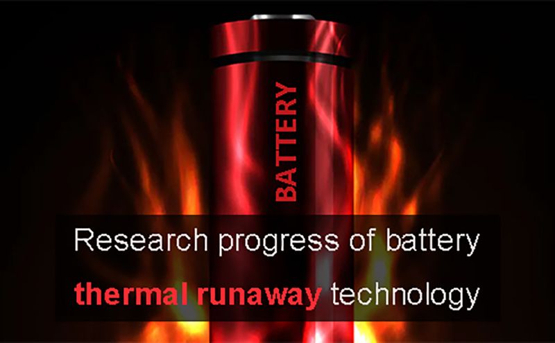 all Research progress of battery thermal runaway technology