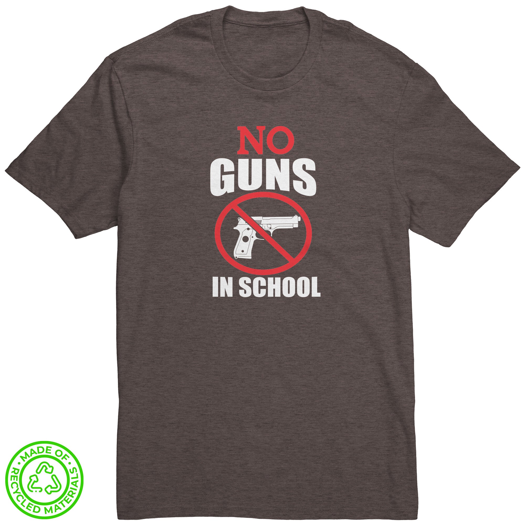 No Guns in School 100% Recycled Protest T-Shirt